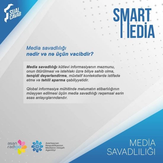 MEDİA ASAN Radio ilə birgə media savadlılığının artırılması məqsədilə “Smart media” rubrikasına başlayır MEDİA ASAN Radio ilə birgə media savadlılığının artırılması məqsədilə “Smart media” rubrikasına başlayır