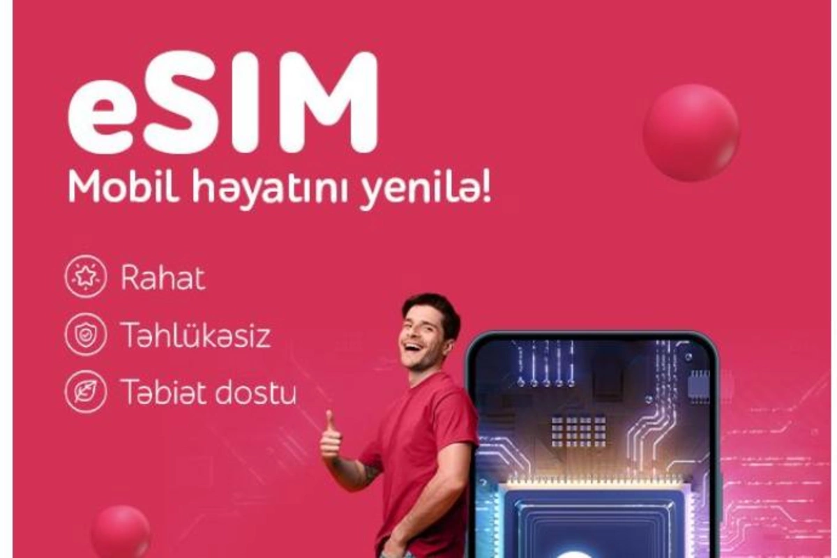 “Nar” abunəçiləri eSIM-lə rəqəmsal rahatlığı seçir!