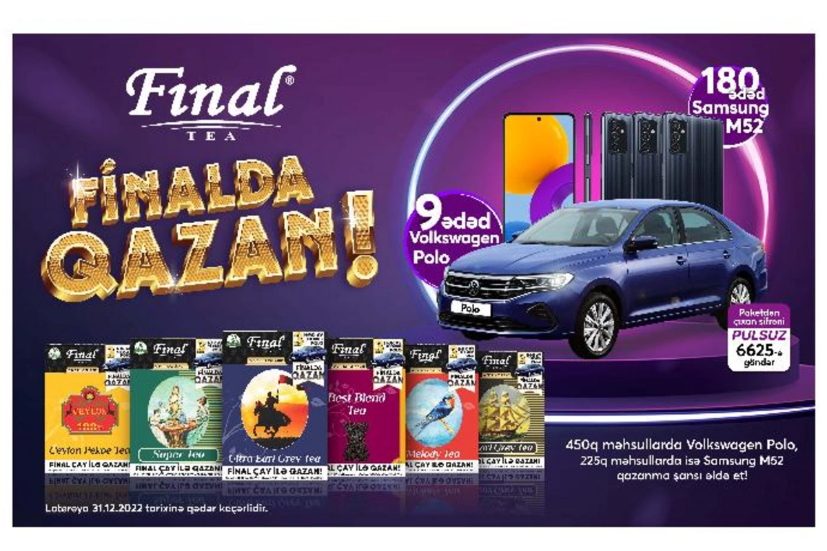 “Final” çayından möhtəşəm yubiley lotereyası