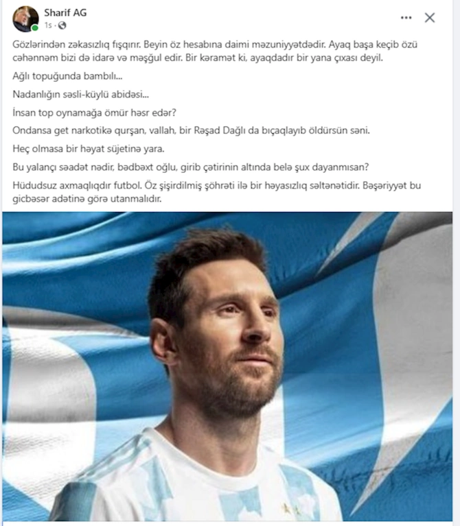 Azərbaycanlı yazıçı Messiyə “bambılı” dedi: “Get narkotikə qurşan, Rəşad Dağlı da...” Azərbaycanlı yazıçı Messiyə “bambılı” dedi: “Get narkotikə qurşan, Rəşad Dağlı da...”
