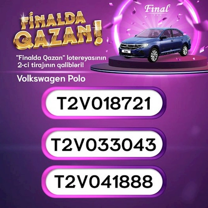 “Final çay iç, Finalda qazan!” lotereyasının ikinci tirajının qalibləri müəyyənləşdi — FOTO