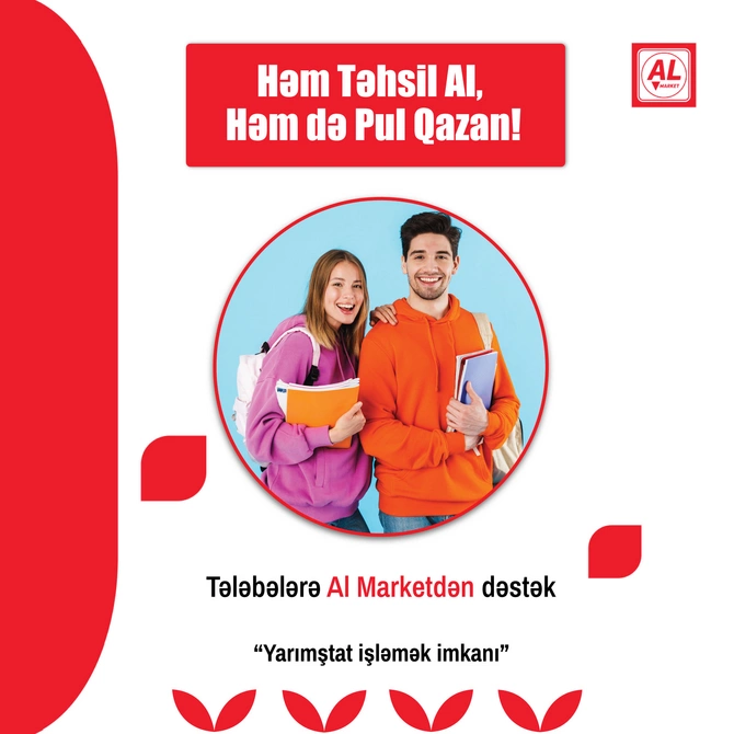 “AL MARKET”dən tələbələrə və evdar xanımlara dəstək layihəsi başladı!