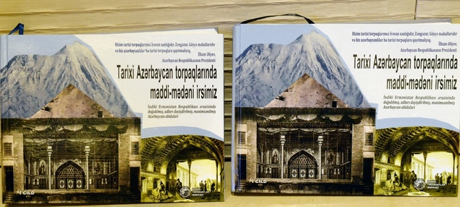 “Tarixi Azərbaycan torpaqlarındakı maddi-mədəni irsimiz: İrəvandan Zəngəzuradək” kitabının təqdimatı keçirildi — FOTOLAR