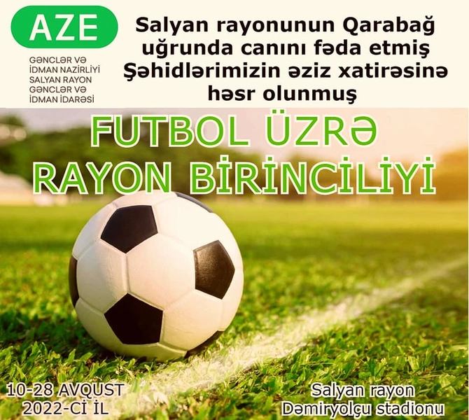 Salyanda şəhidlərin əziz xatirəsinə həsr olunmuş futbol üzrə rayon birinciliyi keçirildi — FOTOLAR