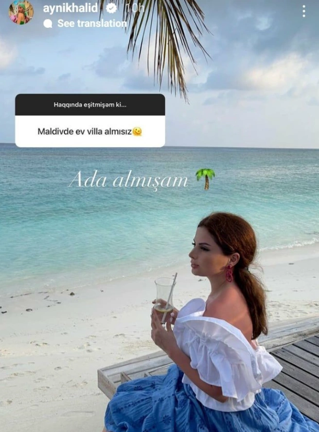 Aynişan Quliyeva: “Maldivdə ev yox, ada almışam” (FOTOLAR)