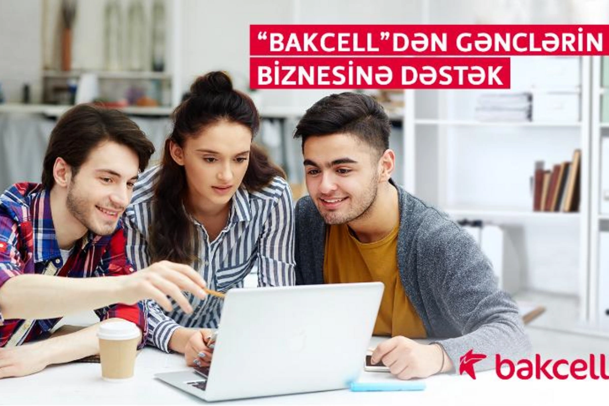 Gənclər “Bakcell”in dəstəyilə öz biznesini quracaq
