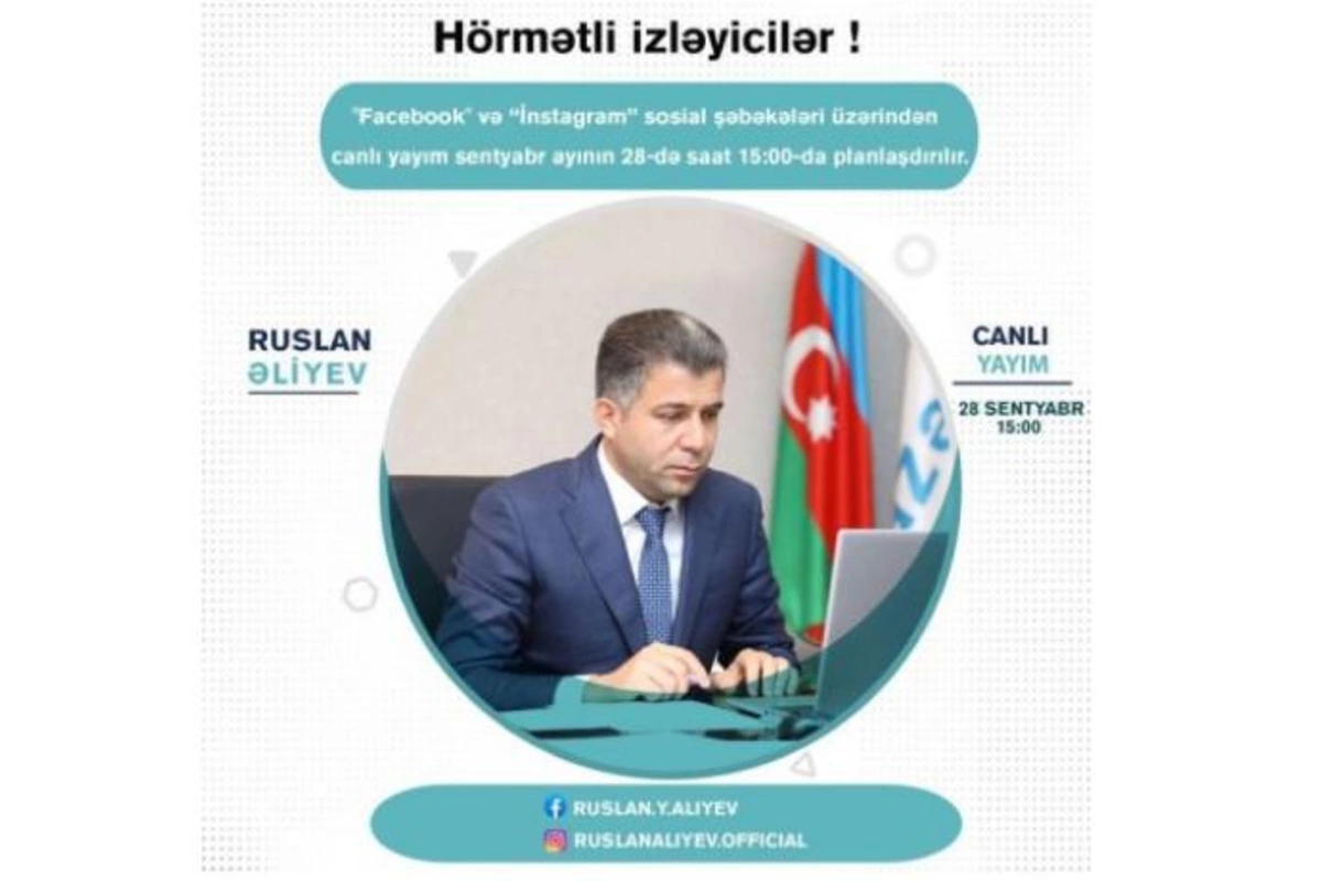 Ruslan Əliyev canlı yayımda sualları cavablandıracaq