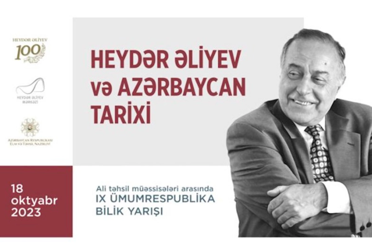 “Heydər Əliyev və Azərbaycan tarixi” ümumrespublika bilik yarışı keçiriləcək