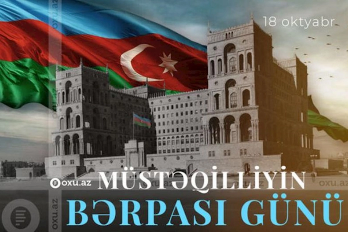 Azərbaycanda Müstəqilliyin Bərpası Günüdür