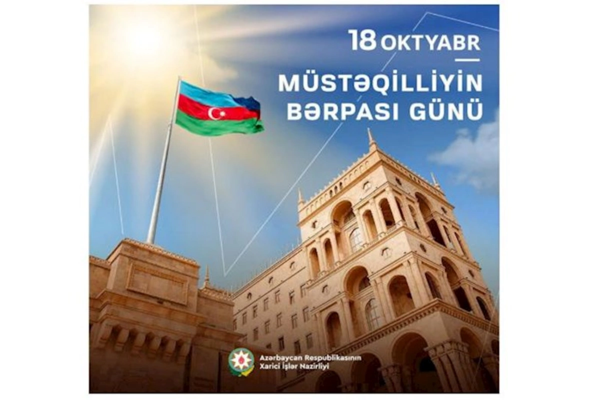XİN Müstəqilliyin Bərpası Günü münasibətilə paylaşım etdi