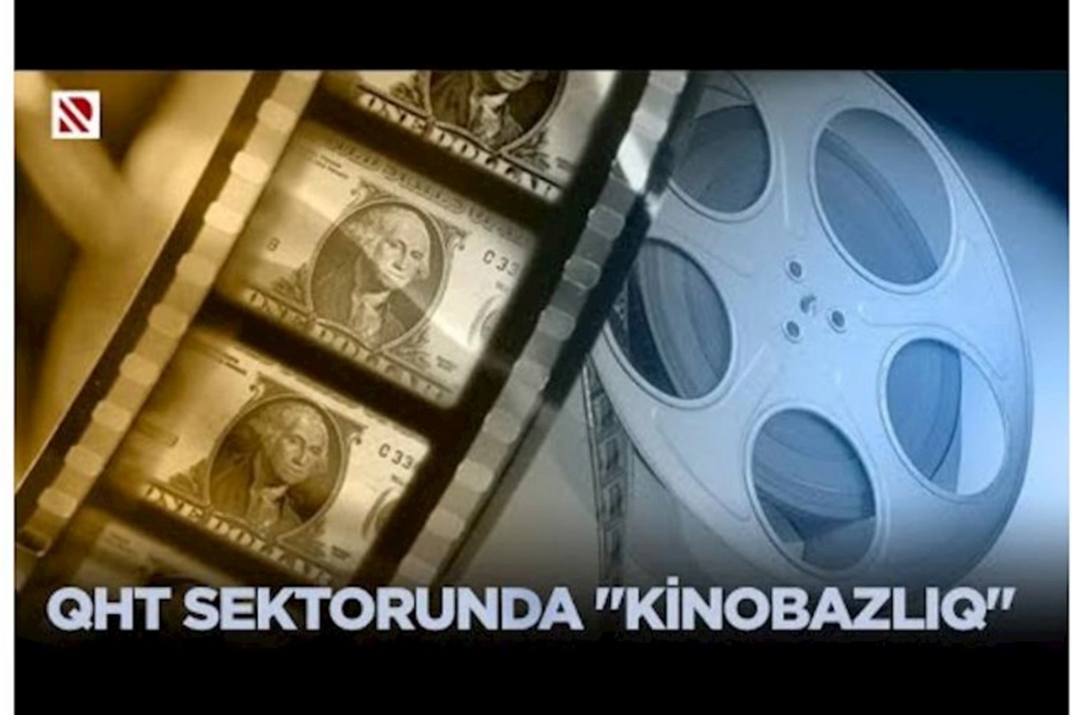 QHT sektorunda Kinobazlıq — Dövlət vəsaiti ilə zay videoməhsullar yaradılır (VİDEO)