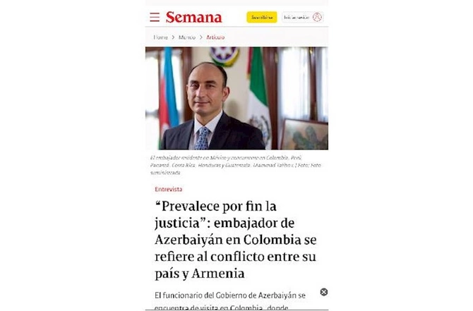 “Semana” jurnalında Azərbaycan səfirindən sitat: “Nəhayət ədalət qalib gəldi”