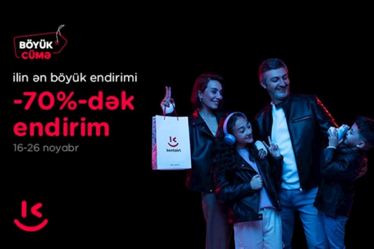 “Kontakt”da ilin ən böyük endirimləri davam edir — Son 5 gün, 70%-dək endirim
