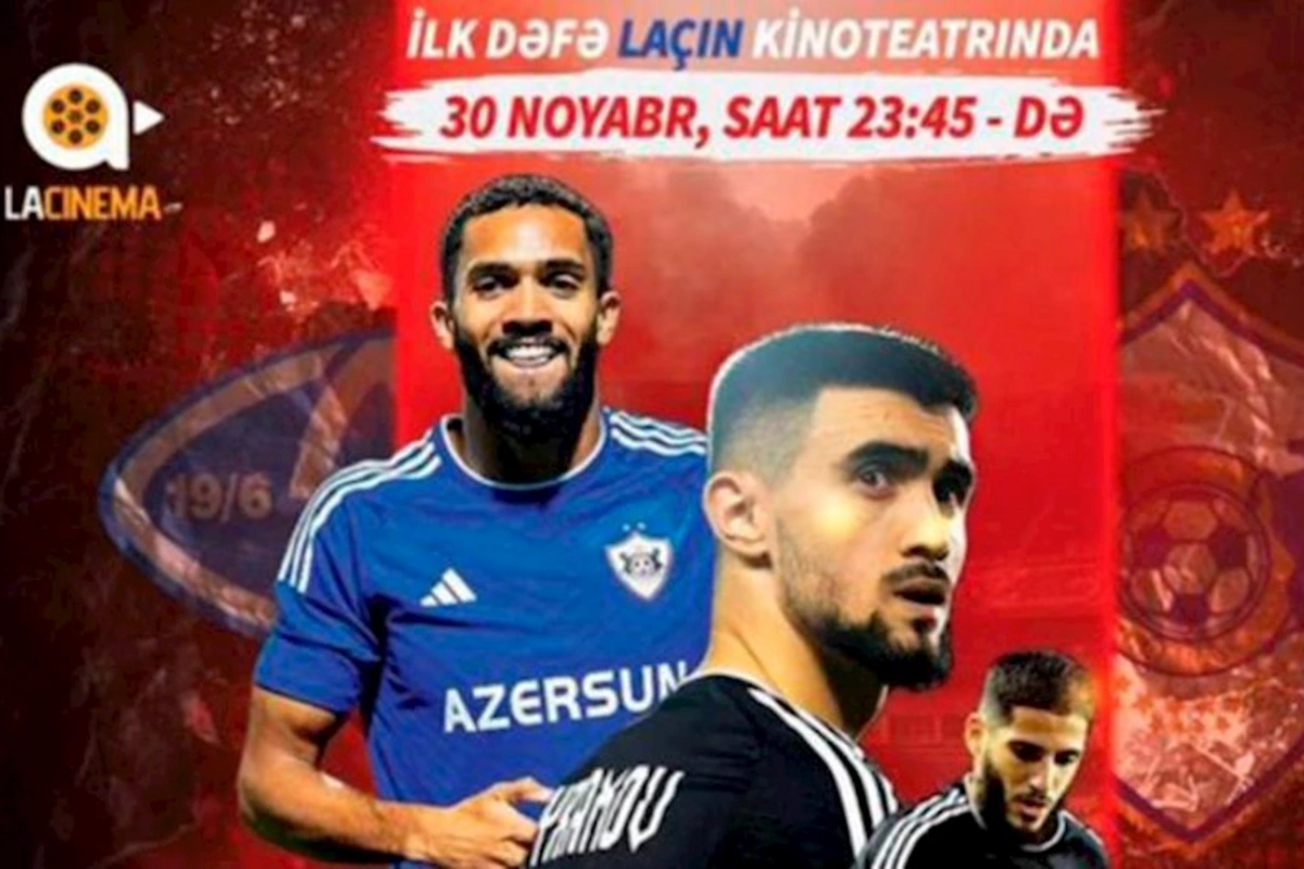 “Qarabağ”ın oyunu ilk dəfə Laçın kinoteatrında — FOTO