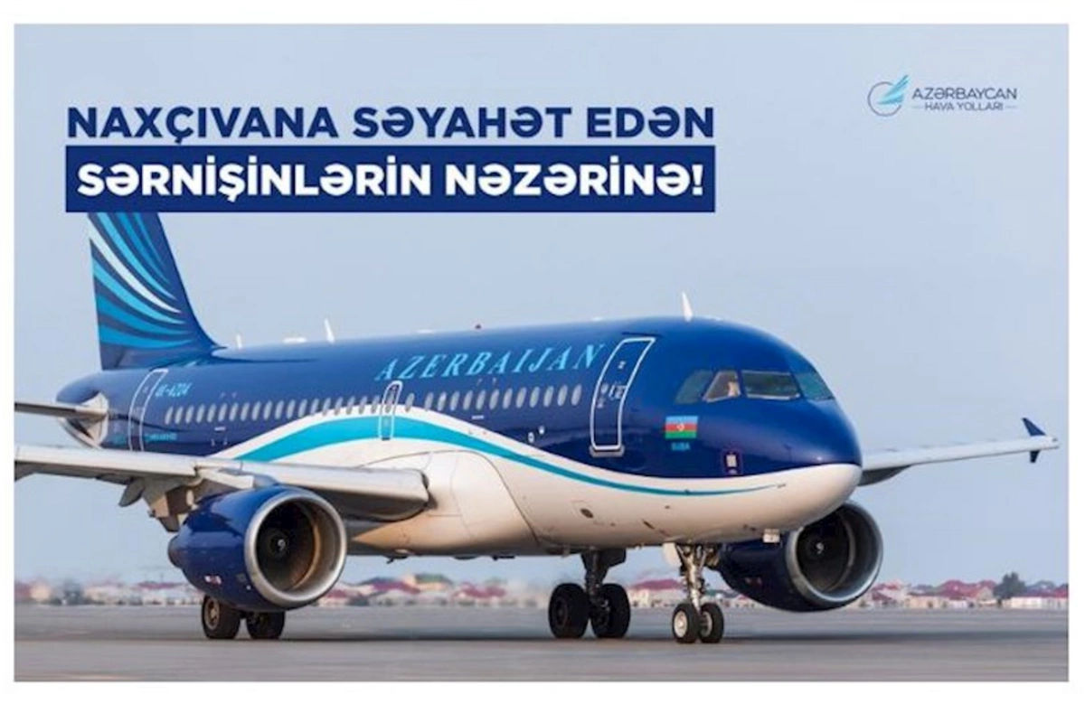 AZAL-dan Naxçıvana getmək istəyən sərnişinlərə TÖVSİYƏ