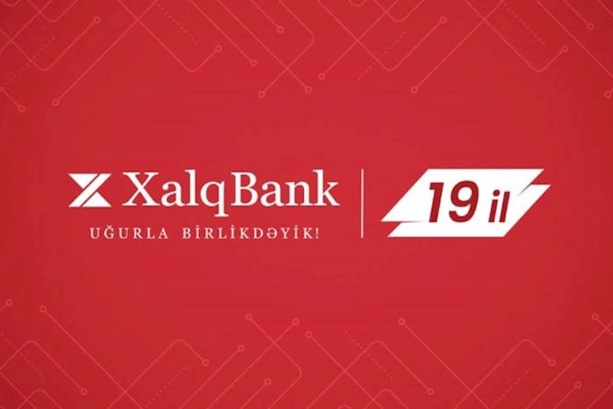 Xalq Bank 19 yaşını qeyd edir!