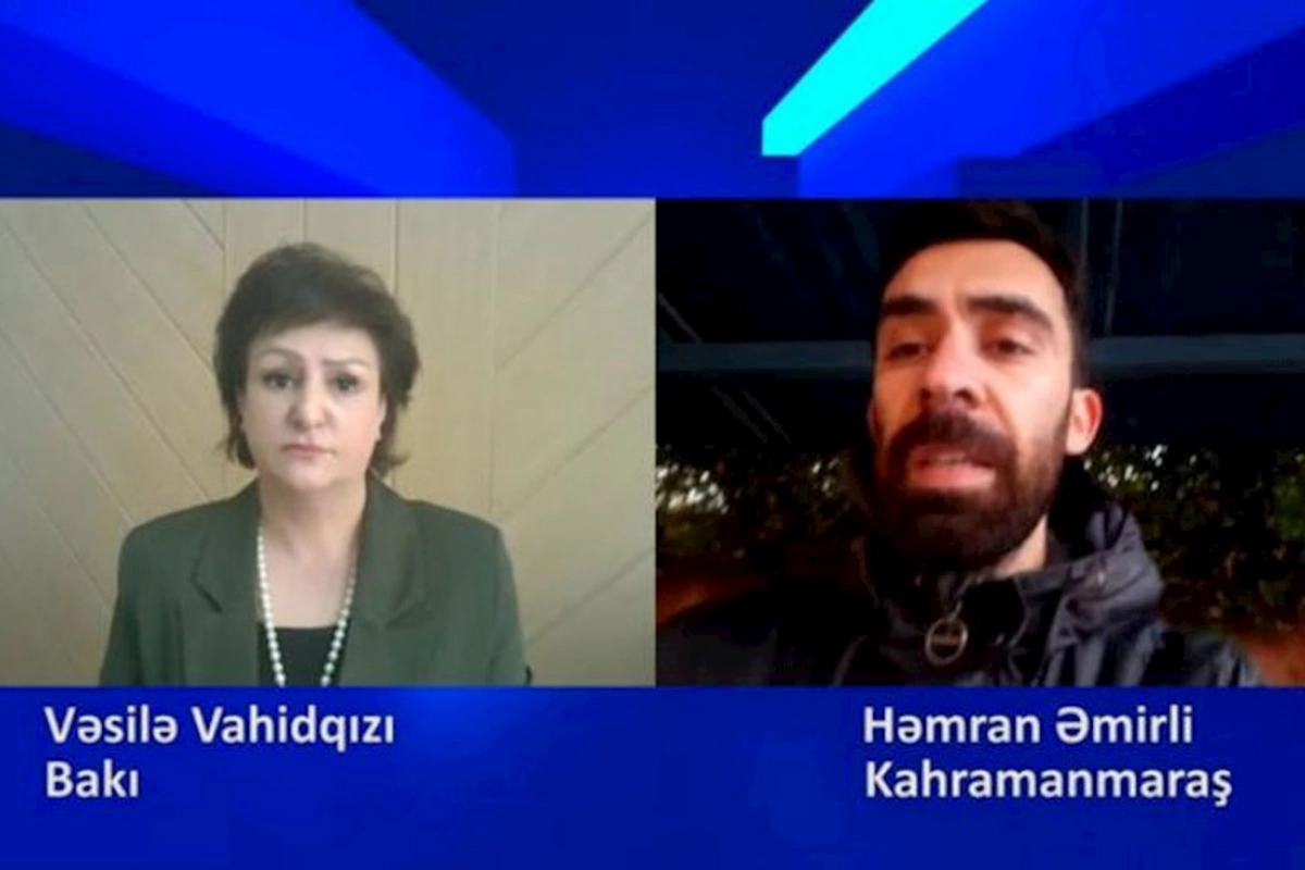 Kahramanmaraşdakı azərbaycanlıların vəziyyəti necədir?
