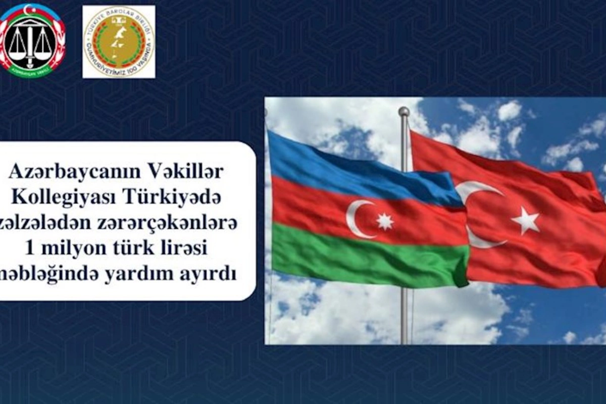 Vəkillər Kollegiyası zəlzələdən zərərçəkənlərə 1 milyon lirə yardım ayırdı