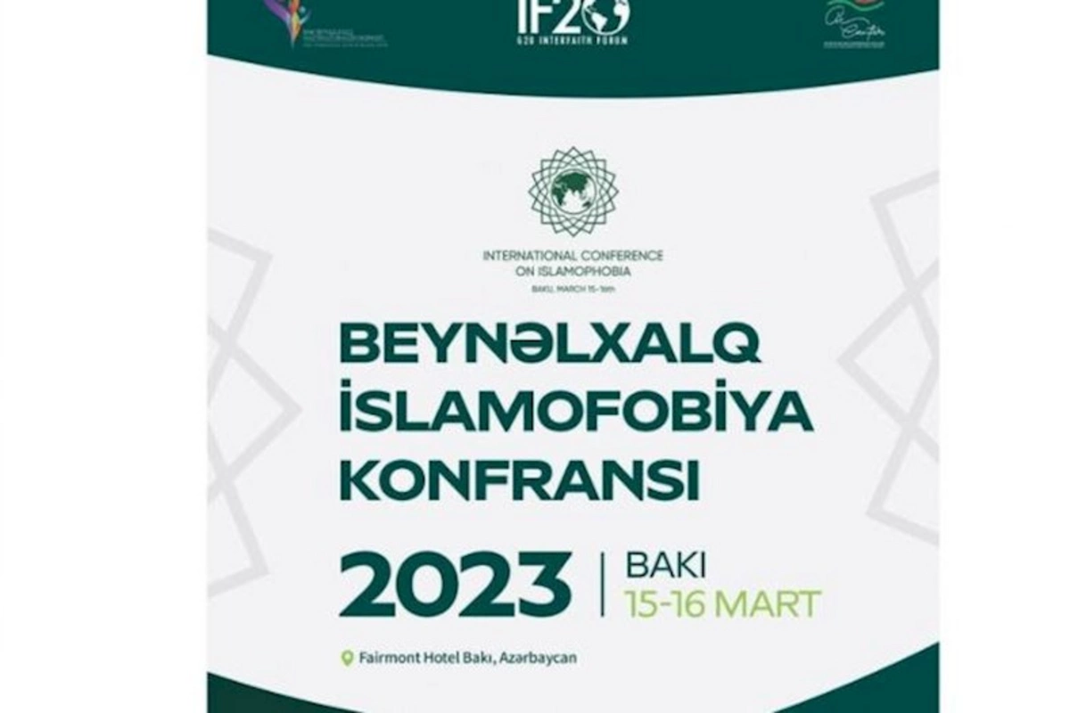 Bakı islamofobiya ilə mübarizəyə dair beynəlxalq konfransa ev sahibliyi edəcək