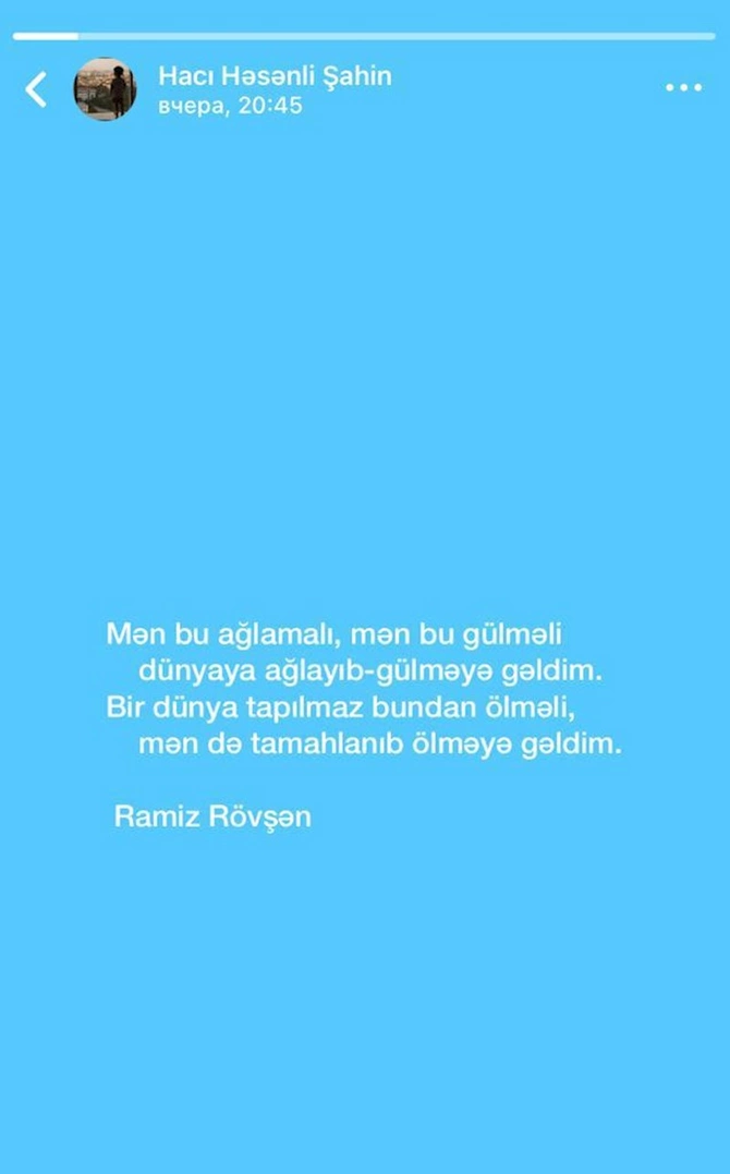Hacı Şahinin ölümündən əvvəl son paylaşımı — FOTO