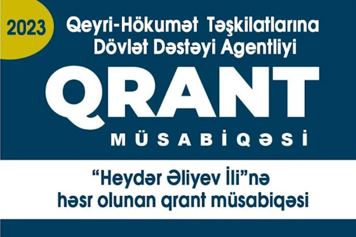 “Heydər Əliyev İli”nə həsr olunan qrant müsabiqəsi — ELAN