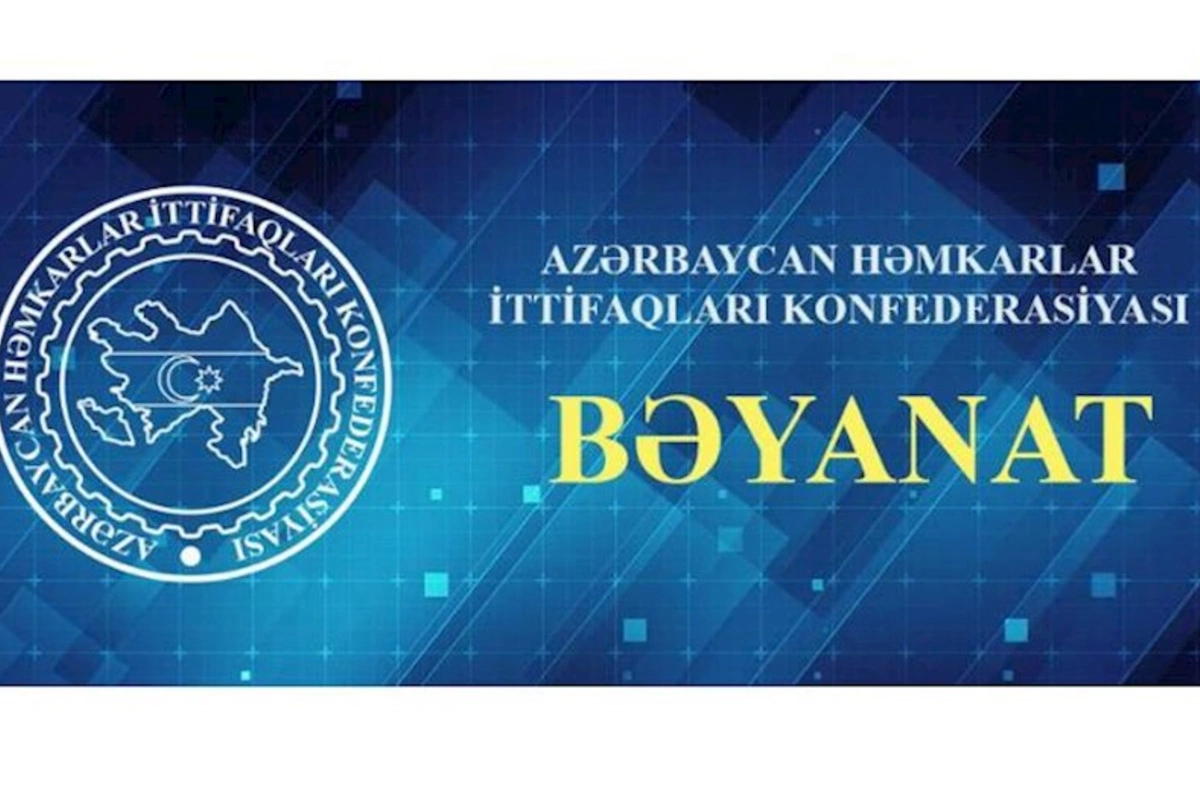 Azərbaycan Həmkarlar İtifaqları Konfederasiyasının Fransada baș verən tətillərlə bağlı BƏYANATI