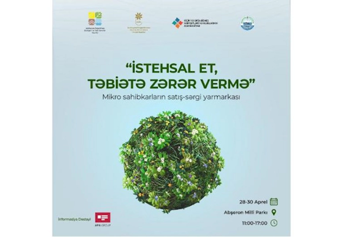 İstehsal et, təbiətə zərər vermə!