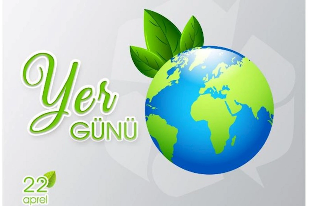 Beynəlxalq Yer Günündə planetimizə sərmayə qoyaq!