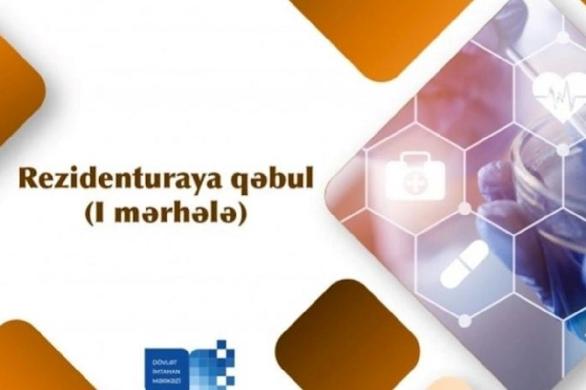 DİM rezidenturaya qəbul imtahanı keçirir