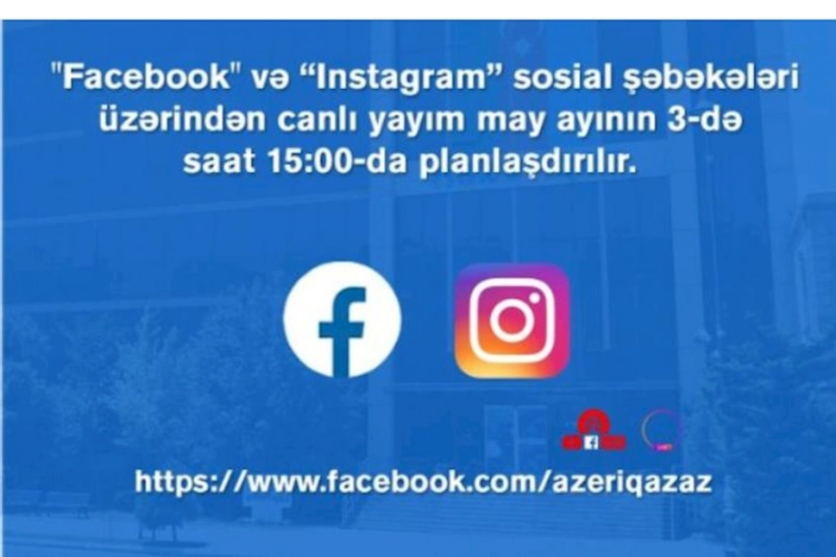 Azəriqaz rəhbərliyinin növbəti canlı yayımı olacaq