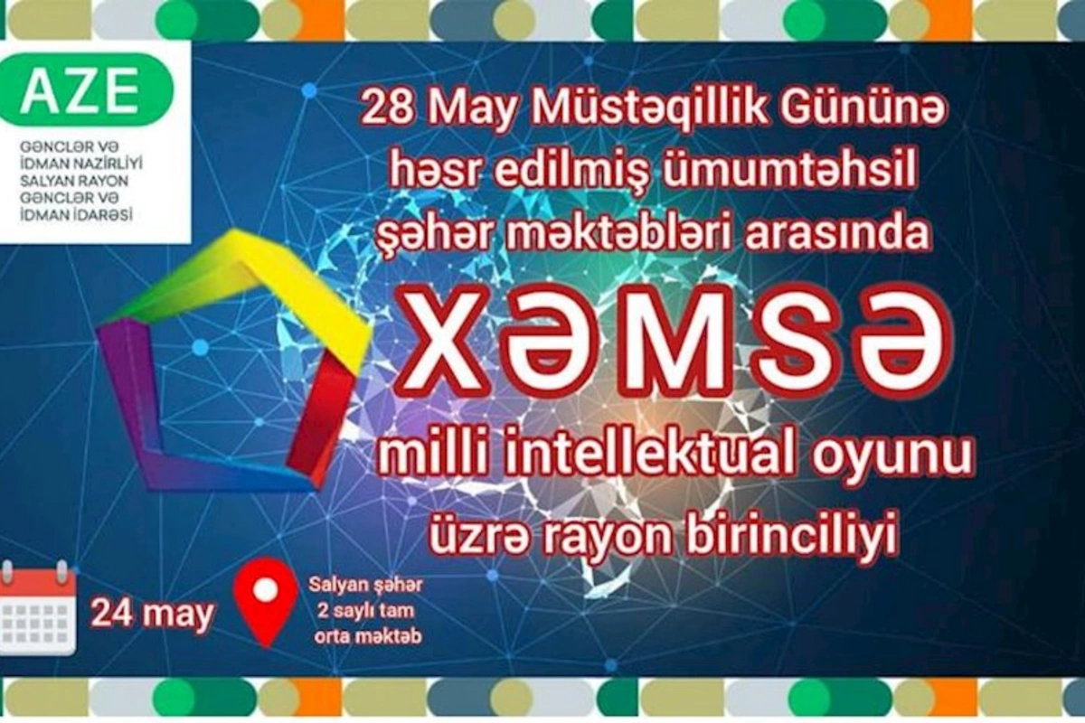 Salyanda Xəmsə Milli İntellektual oyunu keçirildi — FOTOLAR