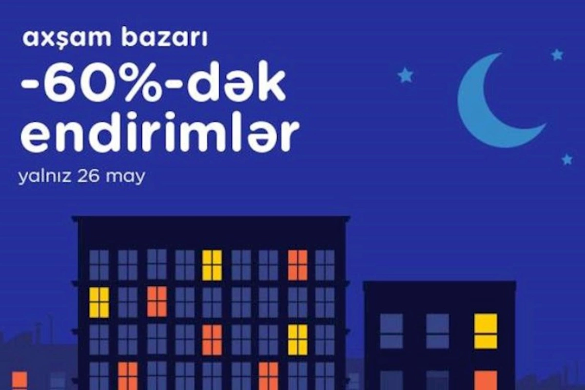 Kontakt” da yalnız 1 gün “Axşam Bazarı” — 60 faizədək MEQA ENDİRİM