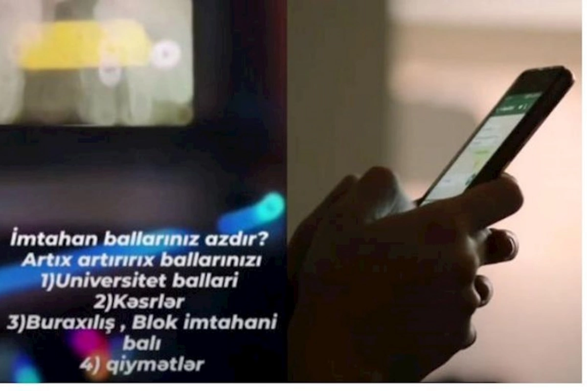 Vətəndaşların NƏZƏRİNƏ: “TikTok”da saxta elanlarla abituriyentlərdən pul yığılır —VİDEO