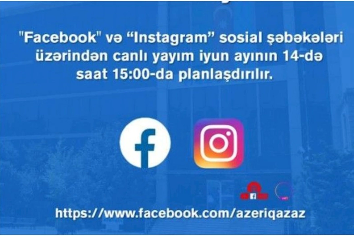 Azəriqaz rəhbərliyinin canlı yayımı olacaq