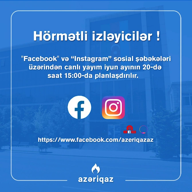 “Azəriqaz” İB rəhbərliyinin növbəti canlı yayımı planlaşdırılır — FOTO