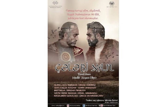 “Çələbi xan” tamaşasının premyerası olub — FOTOLAR