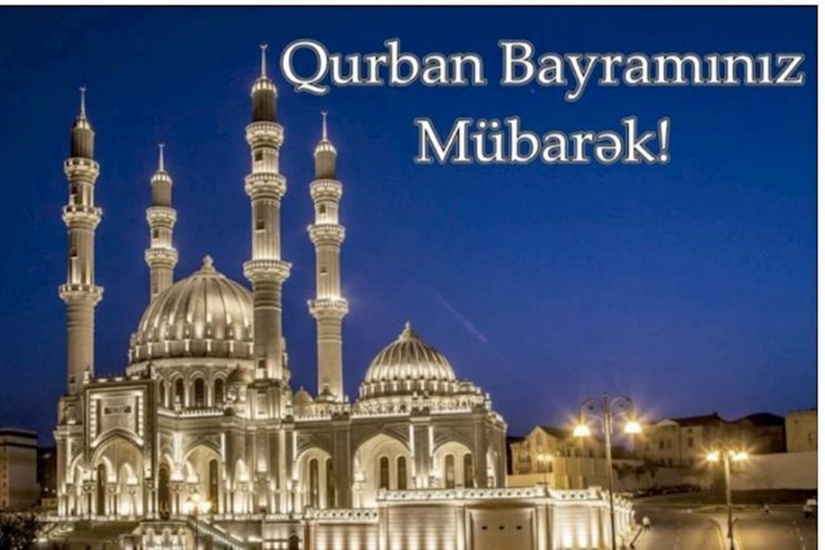 Bu gün Azərbaycanda Qurban bayramı qeyd edilir