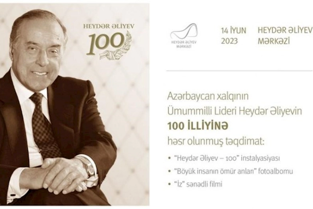 Heydər Əliyev Mərkəzində Ulu Öndərin 100 illiyinə həsr edilən təqdimat olacaq