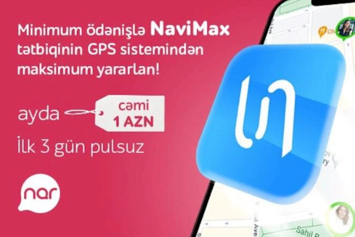 “Nar” dan yeni xidmət: NaviMax GPS izləmə imkanı