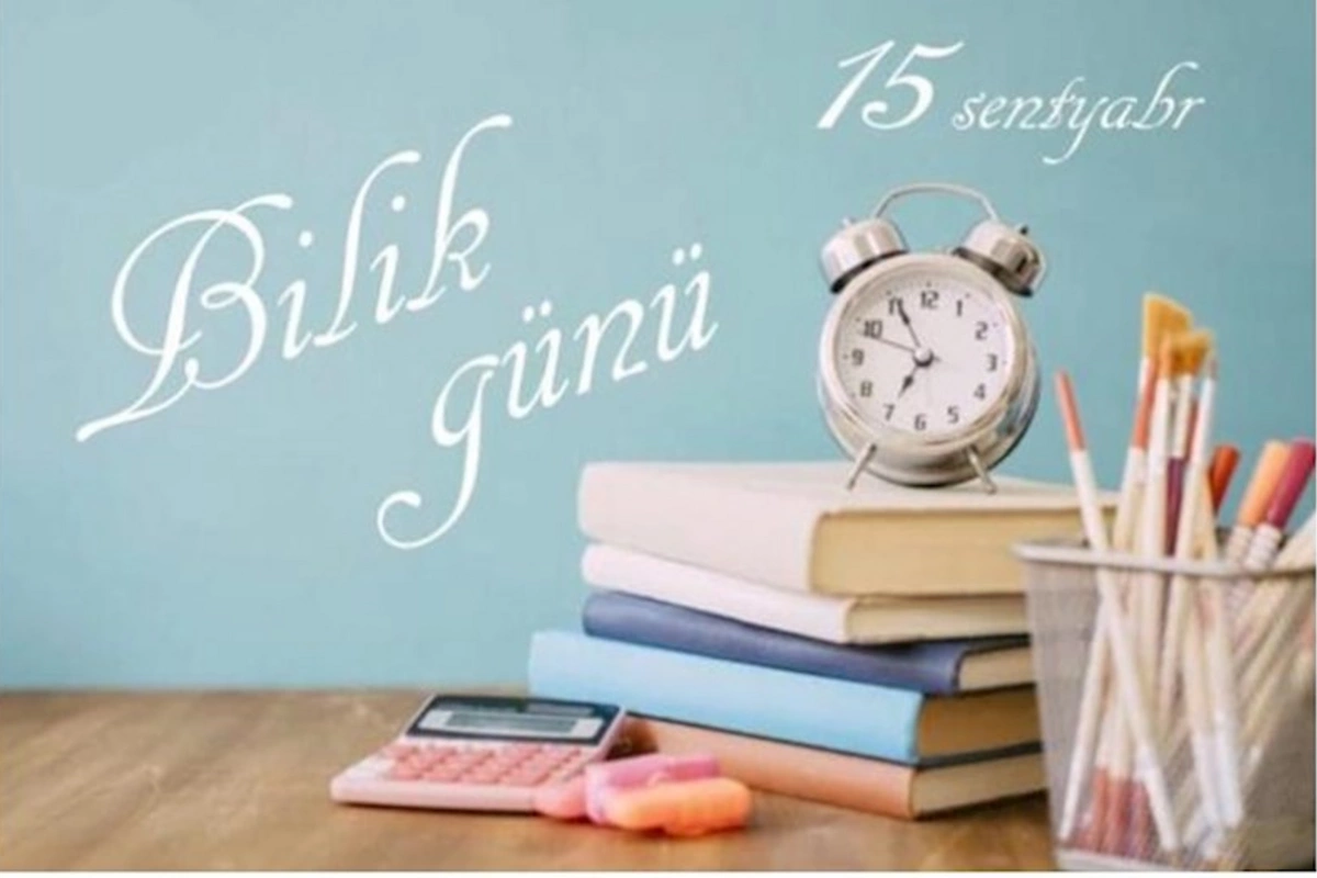 1 sentyabrı 15 sentyabrla əvəzləmək zərurət idimi? — Bilik Gününün tarixinin dəyişdirilməsi...