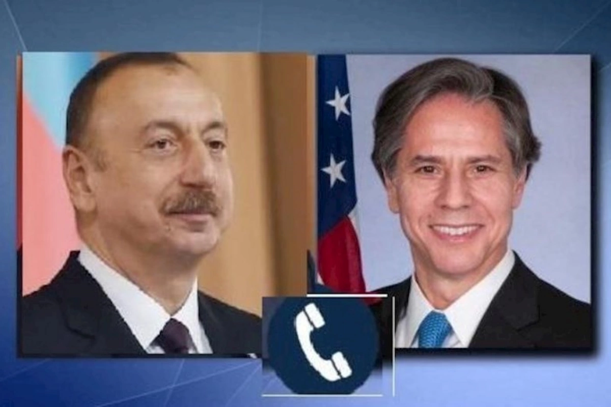 Blinken İlham Əliyevə zəng etdi