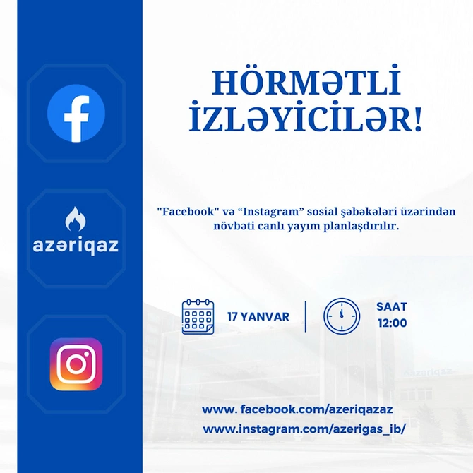 Azəriqaz İB rəhbərliyinin növbəti canlı yayımı planlaşdırılır — FOTO