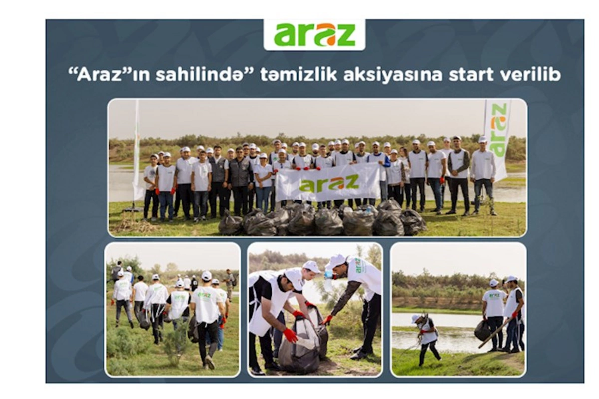 “Araz” supermarketlər şəbəkəsi “Araz”ın sahilində” təmizlik aksiyasına start verib — FOTOLAR
