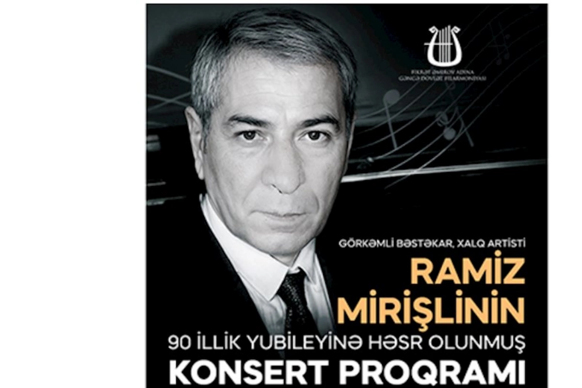 Gəncə Dövlət Filarmoniyasında Ramiz Mirişlinin 90 illiyi qeyd olundu — FOTOLAR