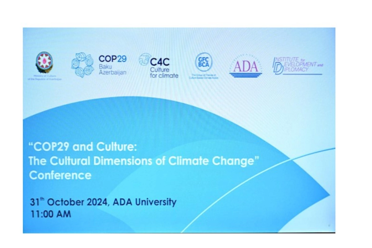 “COP29 və mədəniyyət: iqlim dəyişikliyinin mədəni ölçüləri” mövzusunda konfrans keçirilib — FOTOLAR