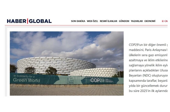 “Haber Global”: Bakıda keçirilən COP29-da planetin ekologiyasının gələcəyi müzakirə olunur — FOTOLAR “Haber Global”: Bakıda keçirilən COP29-da planetin ekologiyasının gələcəyi müzakirə olunur — FOTOLAR