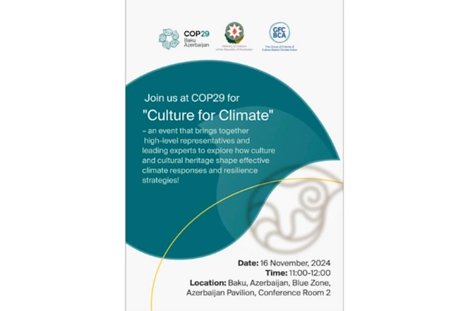 COP29 çərçivəsində Mədəniyyət Nazirlərinin 2-ci Yüksək Səviyyəli Görüşü keçiriləcək — FOTO