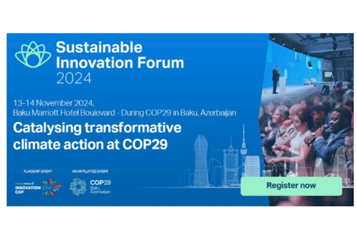 COP29 çərçivəsində Davamlı İnnovasiya Forumu keçiriləcək