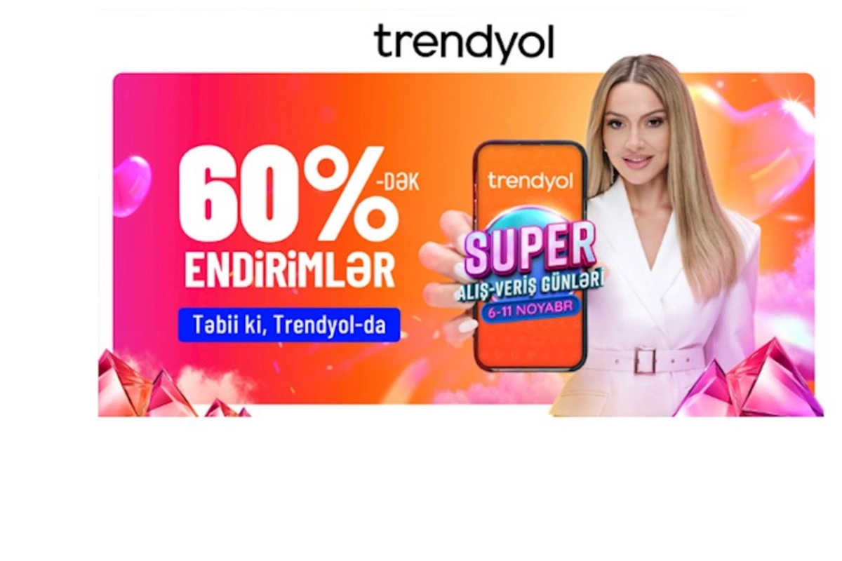 Hadisə Trendyolun Super alış-veriş günlərini tanıdır — VİDEO