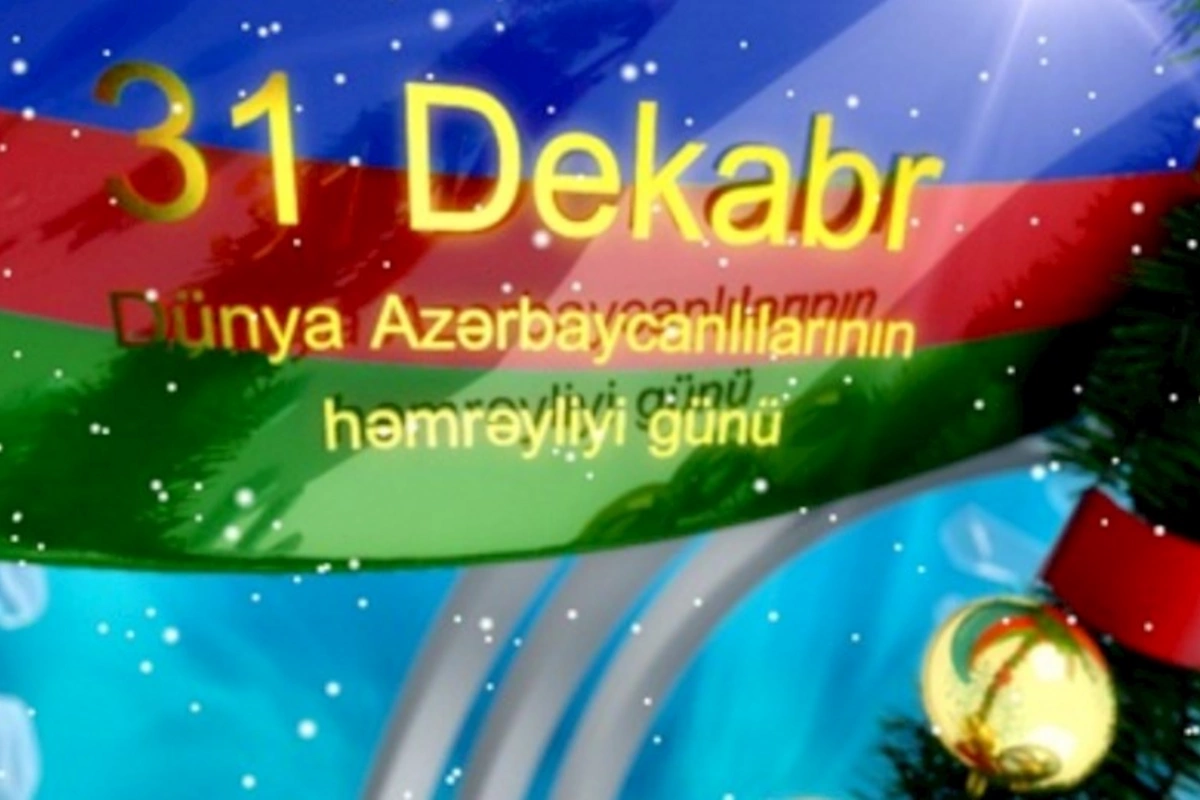Dünya Azərbaycanlılarının Həmrəyliyi Günüdür